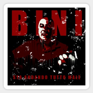 Bini - Sta andando tutto male (black) Sticker